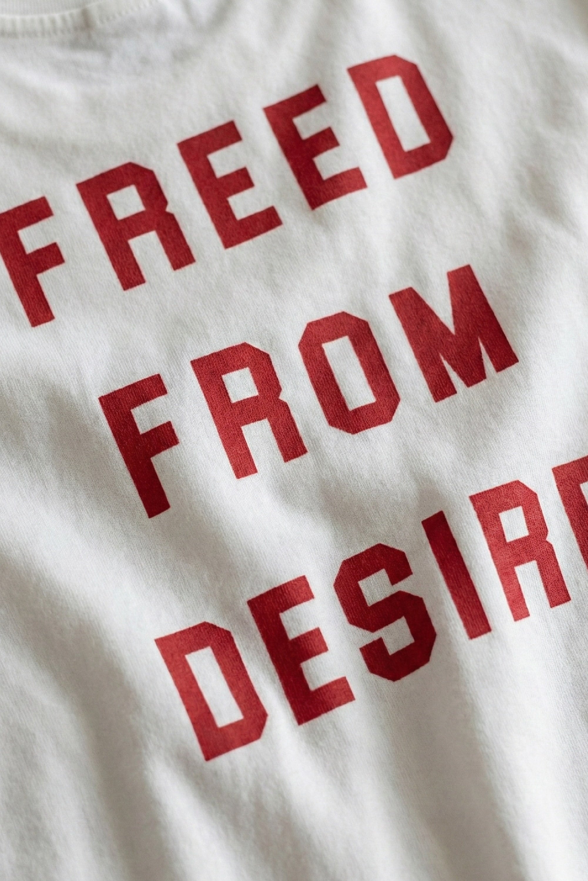 Freed From Desire Tee